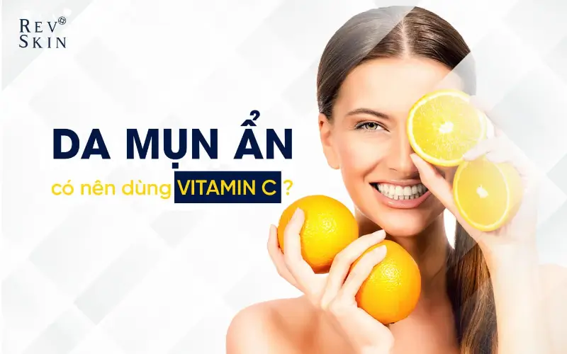 da mun an co nen dung vitamin c
