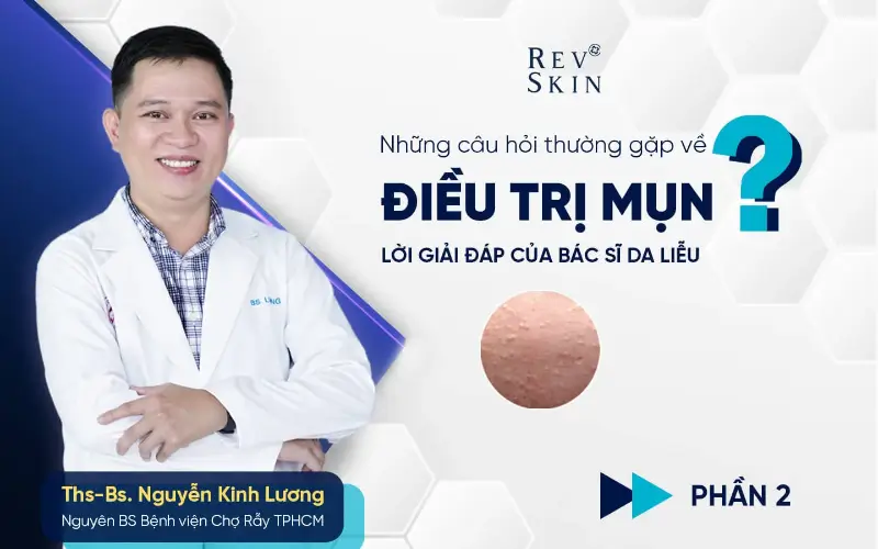 bac si tra loi cau hoi dieu tri mun