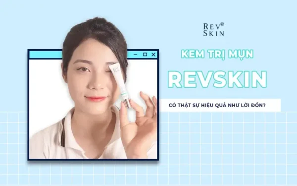 revskin acne cream co that su hieu qua