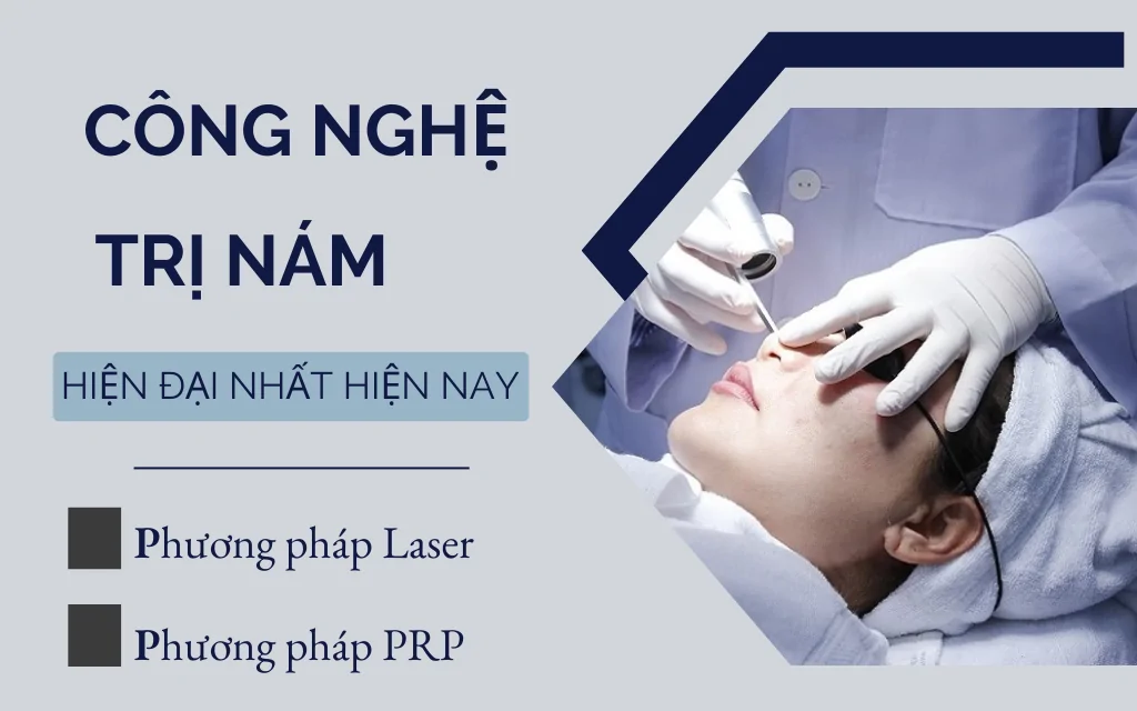 Công nghệ trị nám mới nhất