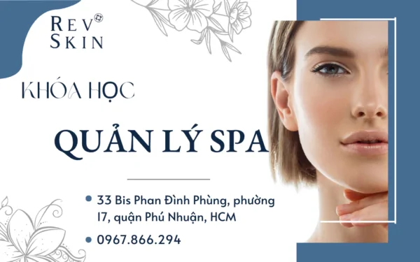 khoa hoc quan ly spa cam ket uy tin va chat luong cao
