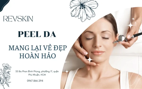 peel da mang lai ve dep hoan hao